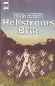 Hellstrøms Brut - Frank Herbert, Walter Brumm