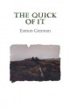 The Quick of It - Eamon Grennan