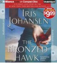 The Bronzed Hawk - Iris Johansen, Christina Traister