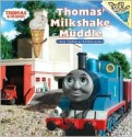 Thomas' Milkshake Muddle - Wilbert Awdry, Terry Palone, Terry Permane, Britt Allcroft