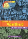 The End of Apartheid: A New South Africa - Richard Tames