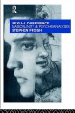 Sexual Difference: Masculinity and Psychoanalysis - Stephen Frosh