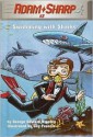 Swimming with Sharks (Adam Sharp Series #3) - George E. Stanley, Guy Francis