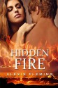 Hidden Fire - Alexis Fleming