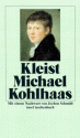 Michael Kohlhaas. Aus Einer Alten Chronik - Heinrich von Kleist, Jochen Schmidt