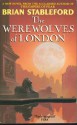 The Werewolves Of London - Brian M. Stableford