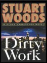 Dirty Work - Stuart Woods