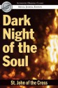 Dark Night of the Soul - Juan de la Cruz