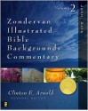 John, Acts: Zondervan Illustrated Bible Backgrounds Commentary - Clinton E. Arnold, Andreas J. Kostenberger