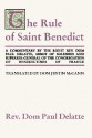 Commentary on the Rule of St. Benedict: - Paul Delatte