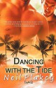 Dancing with the Tide (Have Body Will Guard) - Neil Plakcy