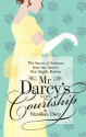 Mr Darcy's Guide to Courtship: The Secrets of Seduction from Jane Austen's Most Eligible Bachelor - Emily Brand