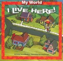 I Live Here! - Gladys Rosa-Mendoza, Lindy Burnett