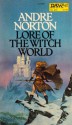 Lore of the Witch World (Witch World) - Andre Norton