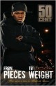 From Pieces to Weight: Once Upon a Time in Southside Queens - 50 Cent, Kris Ex