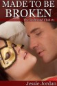 Made to be Broken (BBW BDSM and Romance) (The Redmond Club) - Jessie Jordan, Lucinda Lane