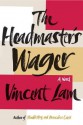 The Headmaster's Wager - Vincent Lam