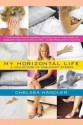 My Horizontal Life: A Collection of One-Night Stands - Chelsea Handler, Cassandra Cambell