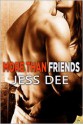 More Than Friends - Jess Dee