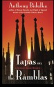 Tapas on the Ramblas - Anthony Bidulka