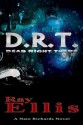 D.R.T. (Dead Right There) - Ray Ellis