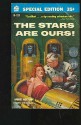 The Stars Are Ours - Andre Norton