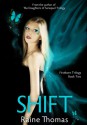 Shift - Raine Thomas