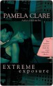 Extreme Exposure - Pamela Clare