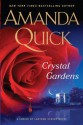 Crystal Gardens (Thorndike Press Large Pprint Basic: a Ladies of Lantern Street) - Amanda Quick