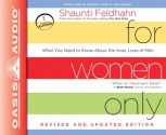 For Women Only, Revised and Updated Edition: What You Need to Know About the Inner Lives of Men - Shaunti Feldhahn