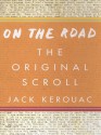 On the Road: The Original Scroll: (Penguin Classics Deluxe Edition) - Jack Kerouac