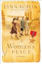 Woman's Place, A: A Novel - Lynn Austin