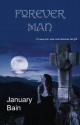 Forever Man - January Bain