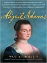 Abigail Adams (MP3 Book) - Woody Holton