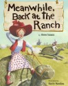 Meanwhile, Back at the Ranch - Anne Isaacs