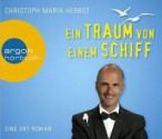 Ein Traum von einem Schiff - Christoph Maria Herbst