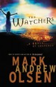 Watchers, The - Mark Andrew Olsen