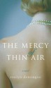 The Mercy of Thin Air - Ronlyn Domingue