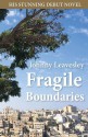 Fragile Boundaries - Johnny Leavesley