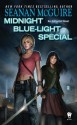 Midnight Blue-Light Special - Seanan McGuire