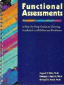 Functional assessments: A step-by-step guide to solving academic and behavior problems - Joseph C. Witt