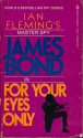 For Your Eyes Only - Ian Fleming