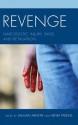 Revenge: Narcissistic Injury, Rage, and Retaliation - Salman Akhtar, Henri Parens