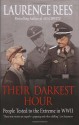 Their Darkest Hour - Laurence Rees