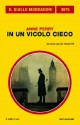 In un vicolo cieco (Il Giallo Mondadori) (Italian Edition) - Anne Perry