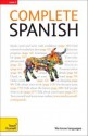 Complete Spanish With Two Audio C Ds: A Teach Yourself Guide (Teach Yourself Language) - Juan Kattán-Ibarra