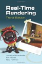 Real-Time Rendering, Third Edition - Tomas Akenine-Moller, Eric Haines, Naty Hoffman