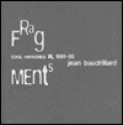 Fragments: Cool Memories III, 1991-1995 - Jean Baudrillard, Emily Agar