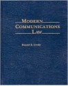 Modern Communications Law: - Donald E. Lively