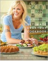 Skinny Bitch: Ultimate Everyday Cookbook - Kim Barnouin